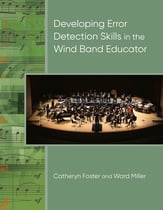 Developing Error Detection Skills in the Wind Band Educator book cover